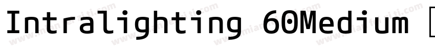 Intralighting 60Medium 中字体转换